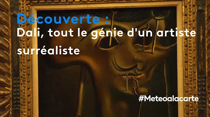 Dali, tout le génie d'un artiste surréaliste - Météo à la carte